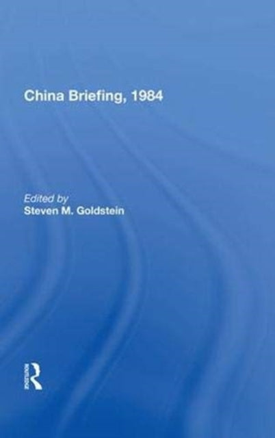 Book cover of: China Briefing, 1984. By: Steven M. Goldstein