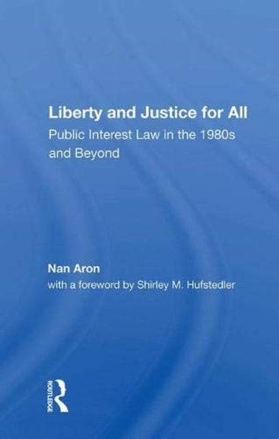 Book cover of: Liberty and Justice for All. By: Nan Aron