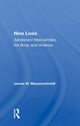 Book cover of: Nine Lives. By: James Messerschmidt