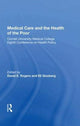 Book cover of: Medical Care And The Health Of The Poor. By: David E. Rogers