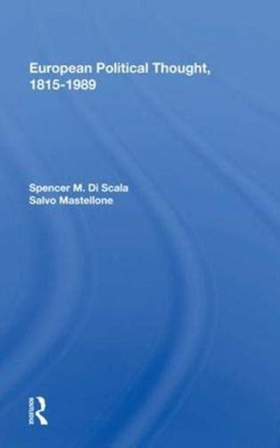 Book cover of: European Political Thought, 1815-1989. By: Spencer Di Scala