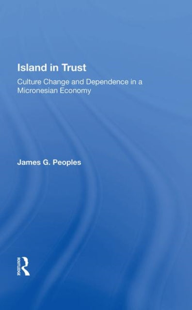 Book cover of: Island in Trust. By: James G. Peoples