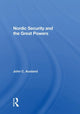 Book cover of: Nordic Security And The Great Powers. By: John C. Ausland