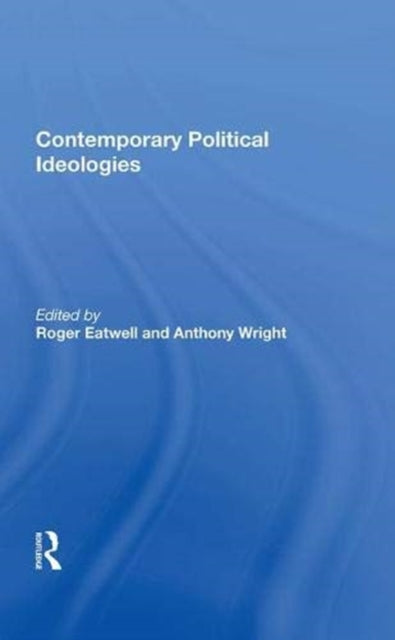 Book cover of: Contemporary Political Ideologies. By: Roger Eatwell