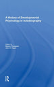 Book cover of: History Of Developmental Psychology In Autobiography. By: Thompson, Dennis