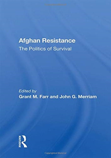 Book cover of: Afghan Resistance. By: Grant M. Farr
