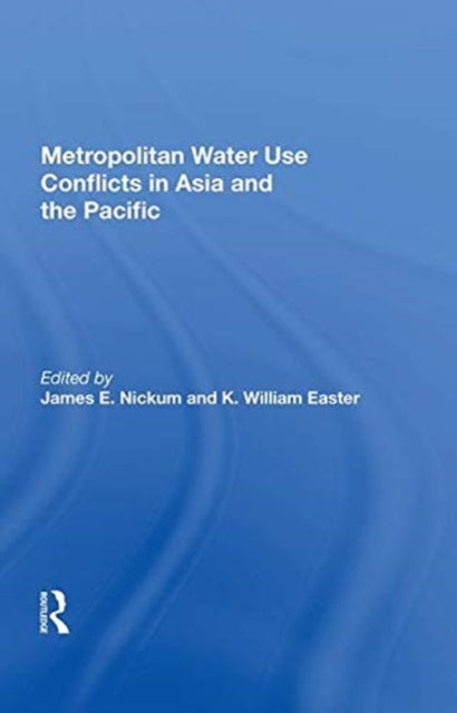 Book cover of: Metropolitan Water Use Conflicts In Asia And The Pacific