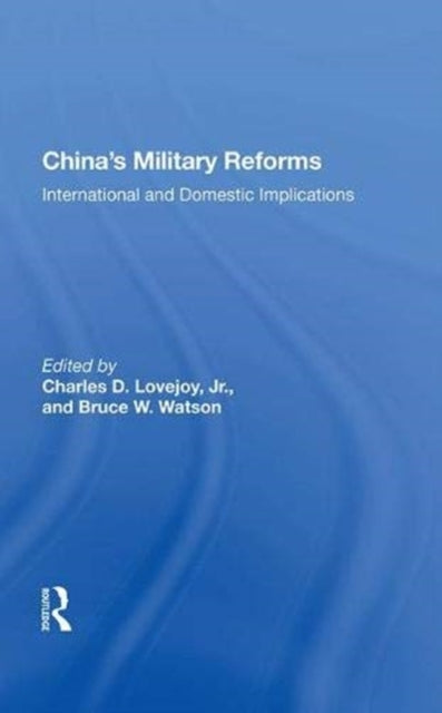 Book cover of: China's Military Reforms. By: Charles D. Lovejoy