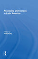 Book cover of: Assessing Democracy In Latin America. By: Philip Kelly