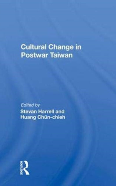 Book cover of: Cultural Change In Postwar Taiwan. By: Stevan Harrell