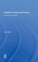 Book cover of: Apartheid In Theory And Practice. By: Mats Lundahl