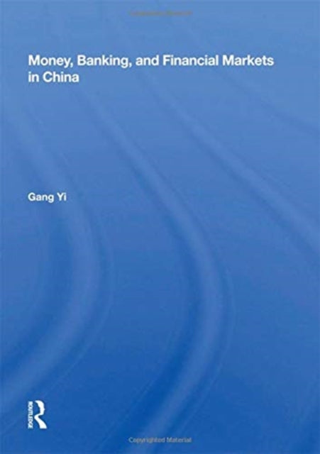 Book cover of: Money, Banking, And Financial Markets In China