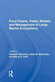 Book cover of: Food Chains, Yields, Models, And Management Of Large Marine Ecosoystems. By: Kenneth Sherman
