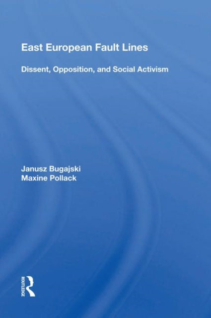 Book cover of: East European Fault Lines. By: Janusz Bugajski