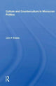 Book cover of: Culture And Counterculture In Moroccan Politics. By: John P. Entelis