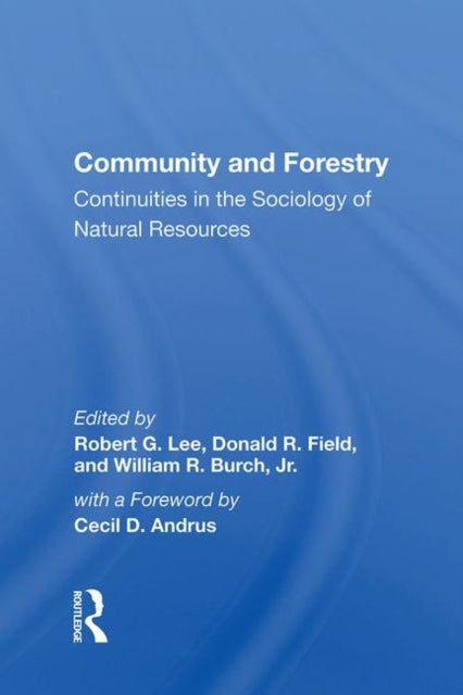 Book cover of: Community And Forestry. By: Lee, Robert G.