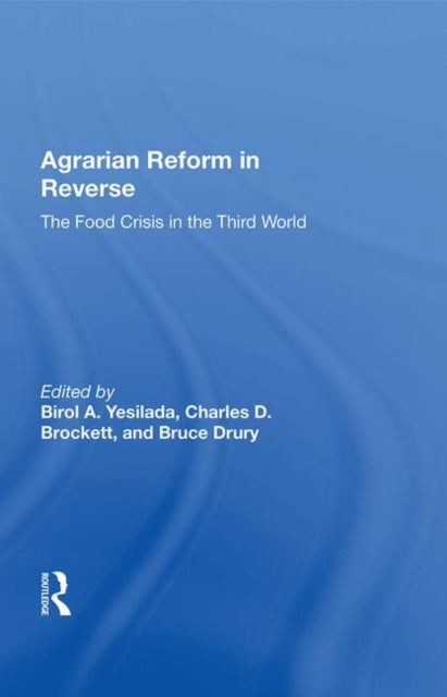 Book cover of: Agrarian Reform In Reverse. By: Birol A. Yesilada