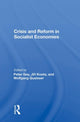 Book cover of: Crisis And Reform In Socialist Economies. By: Peter Gey