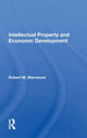 Book cover of: Intellectual Property And Economic Development. By: Robert M. Sherwood