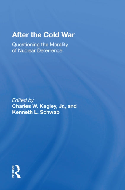 Book cover of: After The Cold War. By: Charles W. Kegley