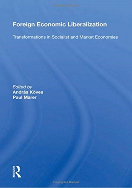 Book cover of: Foreign Economic Liberalization. By: András Köves