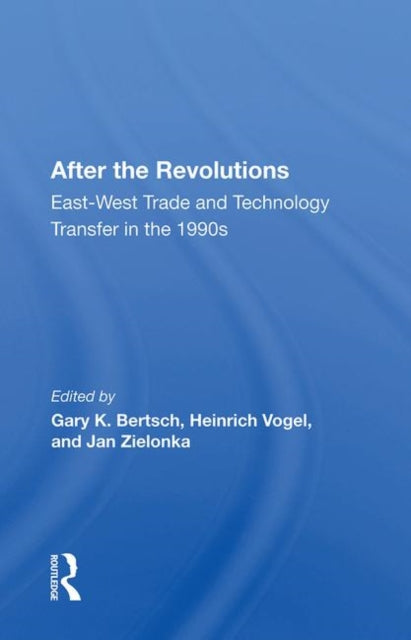 Book cover of: After The Revolutions. By: Gary K. Bertsch