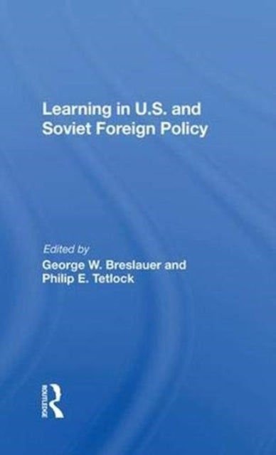 Book cover of: Learning In U.s. And Soviet Foreign Policy. By: George Breslauer