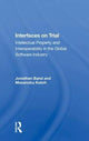 Book cover of: Interfaces On Trial. By: Jonathan Band