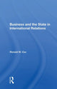 Book cover of: Business And The State In International Relations. By: Ronald W. Cox