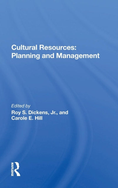 Book cover of: Cultural Resources. By: Dickens, Jr. , Roy