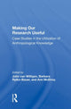 Book cover of: Making Our Research Useful. By: John van Willigen