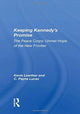 Book cover of: Keeping Kennedy's Promise. By: Kevin Lowther