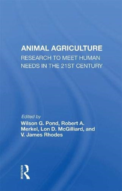 Book cover of: Animal Agriculture. By: Wilson G. Pond