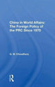 Book cover of: China In World Affairs. By: G. W. Choudhury