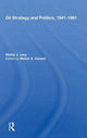 Book cover of: Oil Strategy And Politics, 1941-1981. By: Walter James Levy