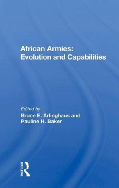 Book cover of: African Armies. By: Bruce E. Arlinghaus