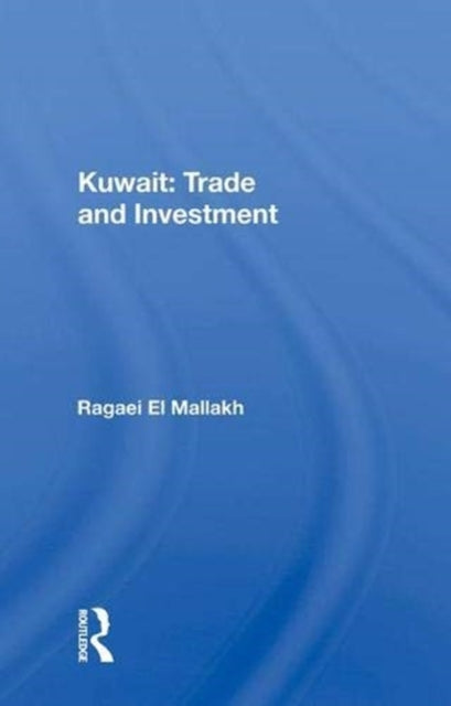 Book cover of: Kuwait: Trade And Investment