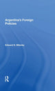 Book cover of: Argentina's Foreign Policy. By: Edward S. Milenky