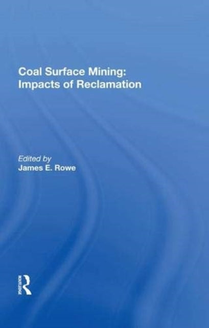 Book cover of: Coal Surface Mining. By: James E. Rowe