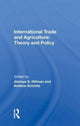 Book cover of: International Trade And Agriculture: Theory And Policy