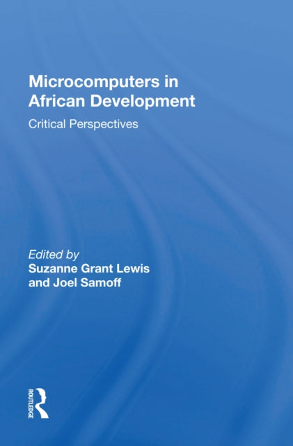 Book cover of: Microcomputers In African Development. By: Suzanne Grant Lewis