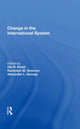 Book cover of: Change In The International System. By: Ole R. Holsti