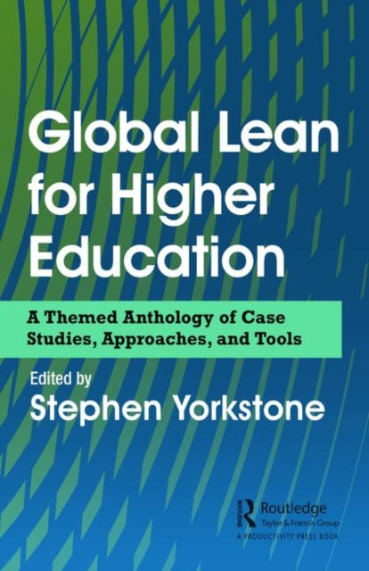 Book cover of: Global Lean for Higher Education. By: Stephen Yorkstone