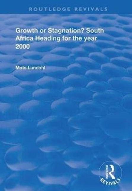 Book cover of: Growth or Stagnation?. By: Mats Lundahl