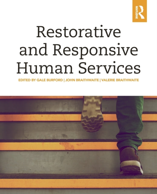 Book cover of: Restorative and Responsive Human Services. By: Gale Burford