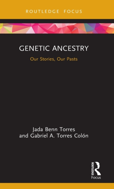 Book cover of: Genetic Ancestry. By: Jada Benn Torres