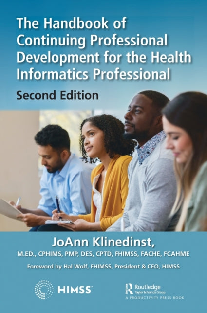 Book cover of: Handbook of Continuing Professional Development for the Health Informatics Professional. By: JoAnn Klinedinst