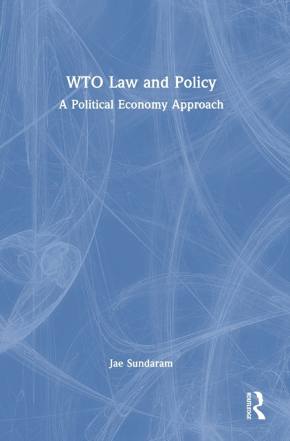 Book cover of: WTO Law and Policy. By: Jae Sundaram