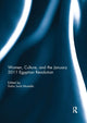 Book cover of: Women, Culture, and the January 2011 Egyptian Revolution. By: Dalia Mostafa