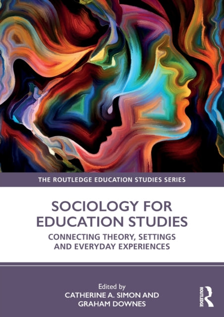 Book cover of: Sociology for Education Studies. By: Catherine A. Simon